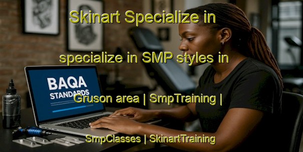 Skinart Specialize in specialize in SMP styles in Gruson area | SmpTraining | SmpClasses | SkinartTraining-France